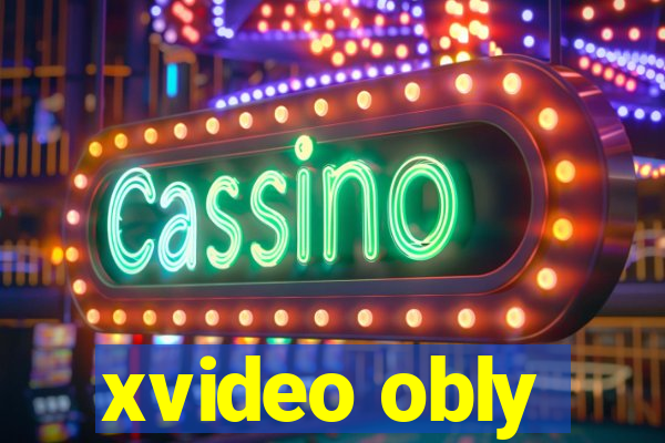 xvideo obly